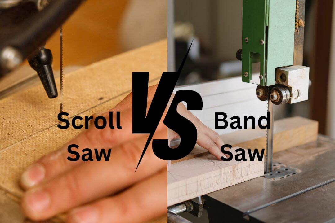 Scroll Saw vs Band Saw