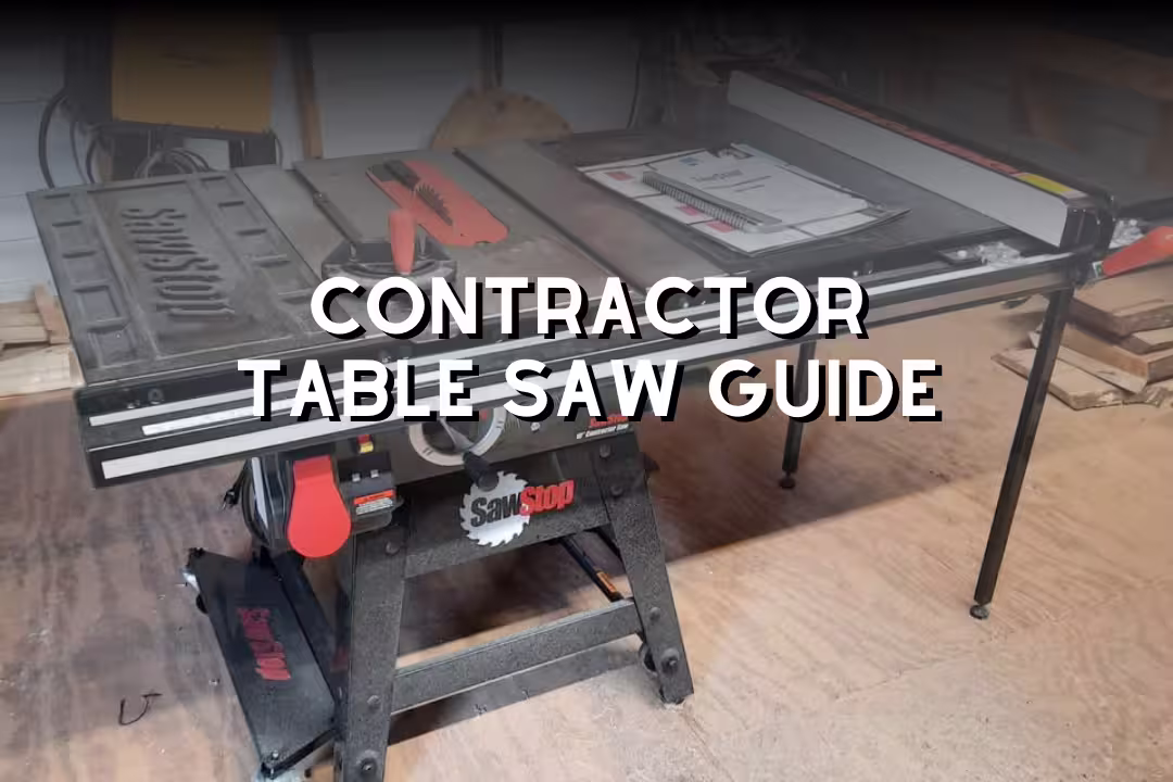 Contractor Table Saw Guide
